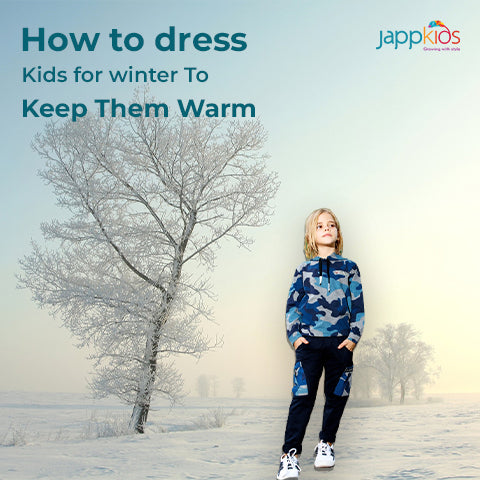 How to dress kids for winter To Keep Them Warm